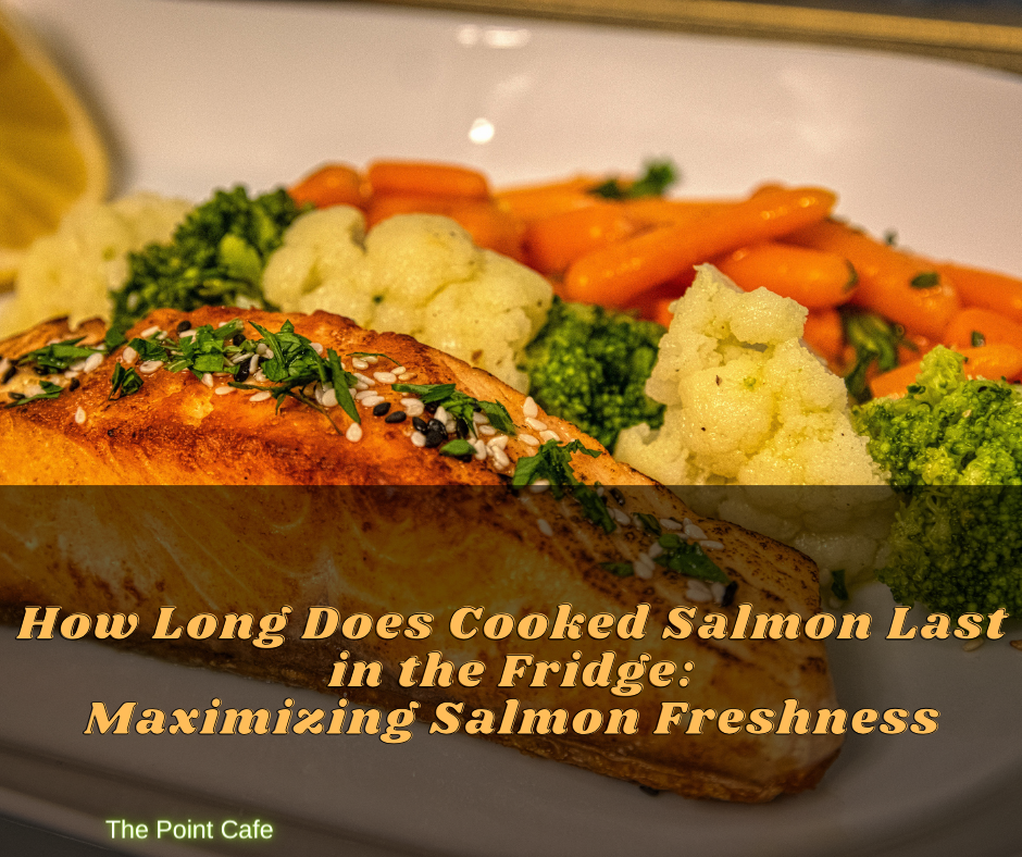 how long does cooked salmon last in the fridge