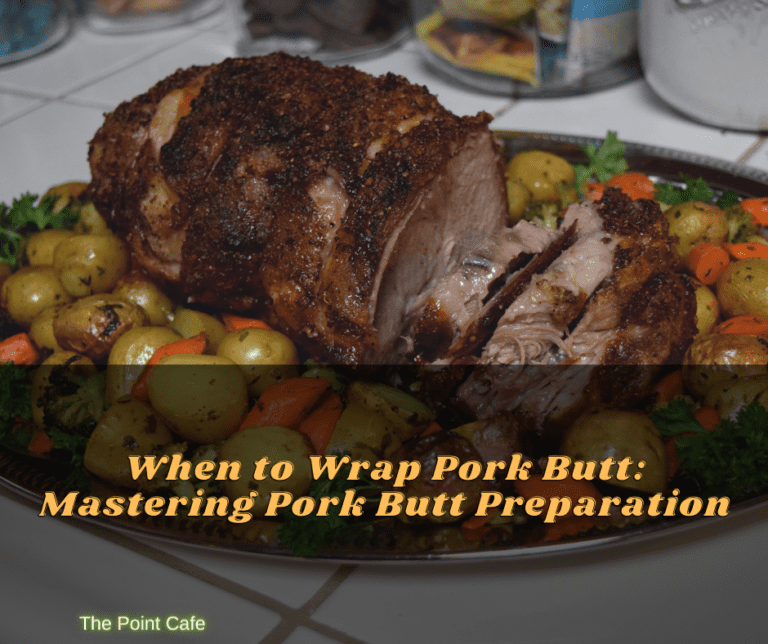 When to Wrap Pork Butt: Mastering Pork Butt Preparation