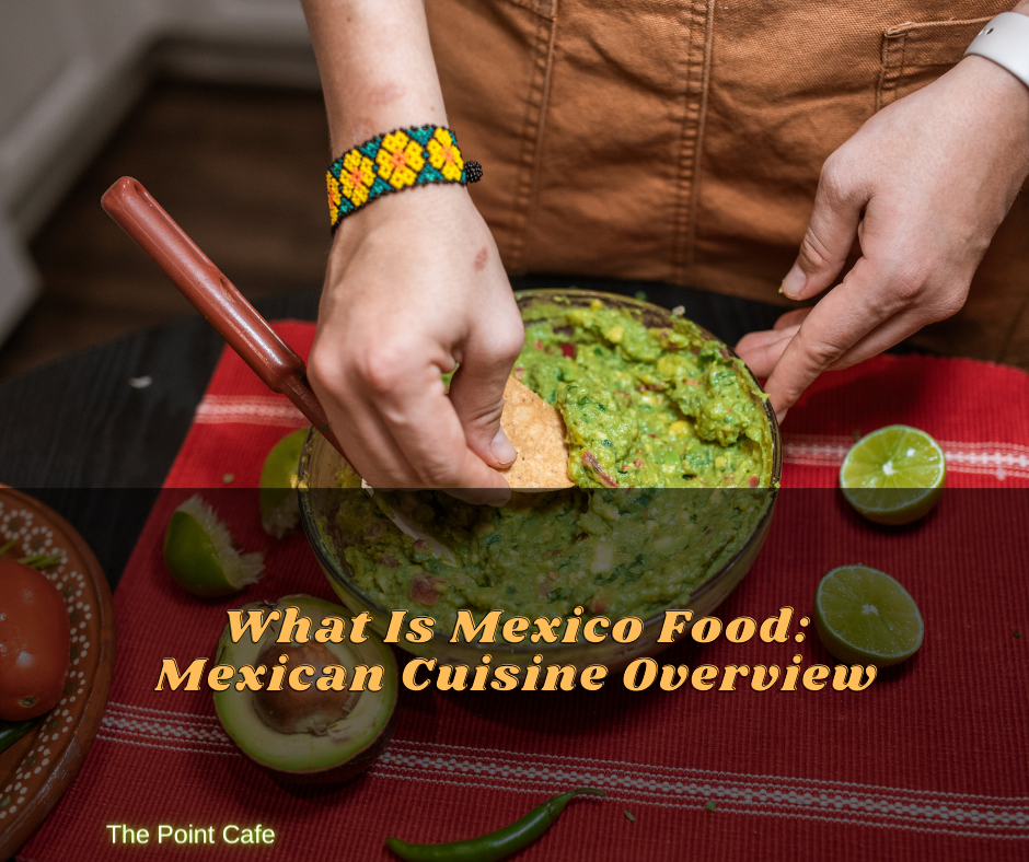 What Is Mexico Food